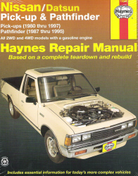 1980 - 1997 Nissan Datsun Pick-up & Pathfinder Haynes Repair Manual