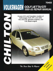 1999 - 2005 Volkswagen Golf, GTI, and Jetta Chilton's Total Car Care Manual