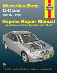 2001 - 2007 Mercedes C-Class C230 C240 C280 C320 C350 Haynes Manual