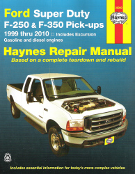 1999 - 2010 Ford Super Duty F-250 F-350 Pick-Up Haynes Repair Manual