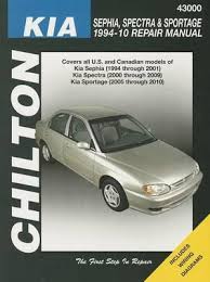 1994 - 2010 Kia Sephia,  Spectra and Sportage Chilton's Total Car Care Manual