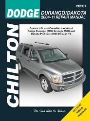2004 - 2009 Dodge Durango, 05-11 Dodge Dakota Chilton's Total Car Care Manual