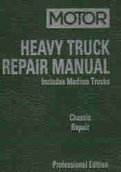 1997 - 2002 MOTOR Medium & Heavy Duty Truck Chassis Repair Manual, 15th Edition