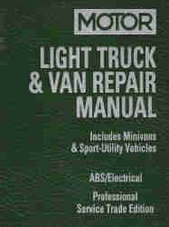 2002 - 2006 MOTOR Light Truck & Van Repair Manual ABS/Electrical 20th Edition - Volume 2