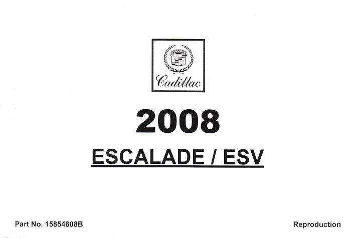 2008 Cadillac Escalade and Escalade ESV Factory Owner's Manual