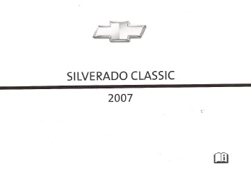 2007 Chevrolet Silverado Classic Factory Owner's Portfolio