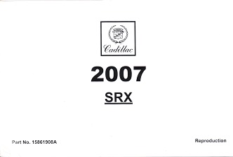 2007 Cadillac SRX Factory Owner's Manual