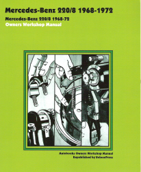 1968 - 1972 Mercedes-Benz  220/8 Owners Workshop Repair Service Manual
