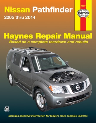 2005 - 2014 Nissan Pathfinder Haynes Repair Service Manual