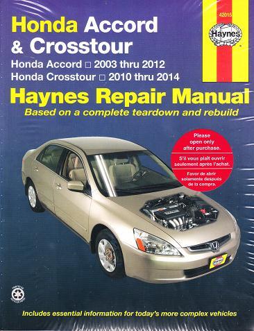 2003 - 2012 Honda Accord, 10-14 Crosstour Haynes Repair Manual 