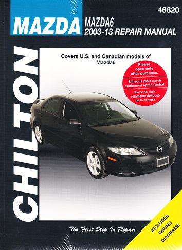 2003 - 2013 Mazda6 Chilton's Repair Manual