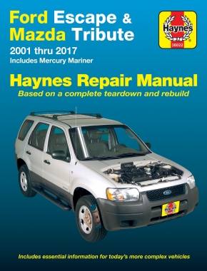 2001 - 2017 Ford Escape, Tribute, Mariner Haynes Repair Manual 