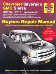 2007-2014 Chevrolet/GMC Silverado Sierra Suburban Tahoe Yukon Avalanche Haynes Repair Manual