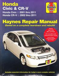 2001 - 2011 Honda Civic and CR-V Haynes Repair Manual 