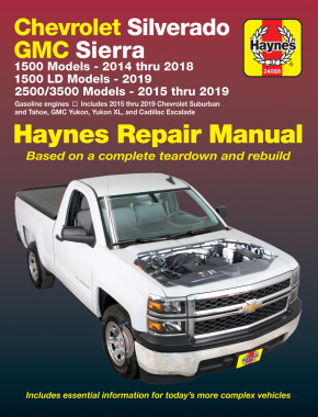 2014 - 2019 Chevrolet Silverado & GMC Sierra, GMC Pick-ups, Suburban, Tahoe, Yukon Haynes Repair Manual
