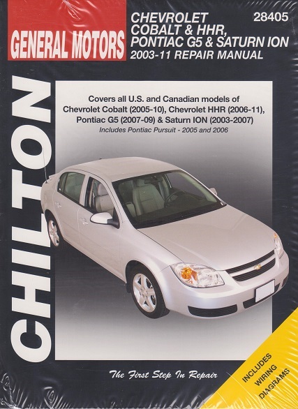 2003 - 2011 Chevrolet Cobalt & HHR, Pontiac G5 & Saturn ION Chilton's