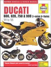 1991 - 2005 Ducati 600, 620, 750, 900 2-Valve V-Twins Haynes Repair Manual