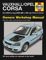2003 - 2006 Vauxhall, Opel Corsa Gas Diesel Haynes Repair Manual
