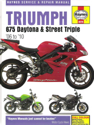 2006 - 2010 Triumph 675 Daytona and Street Triple Haynes Service & Repair Manual