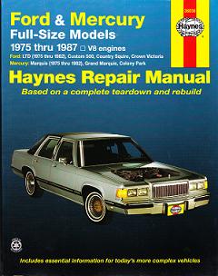 1975 - 1987 Ford & Mercury Full Size Cars, Haynes Repair Manual 