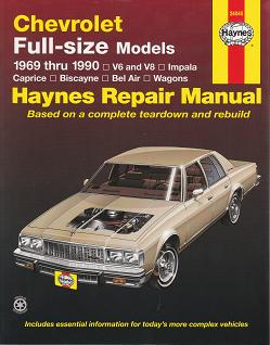 1969 - 1990 Full-size Chevy Impala Caprice Biscayne Bel Air Haynes Manual