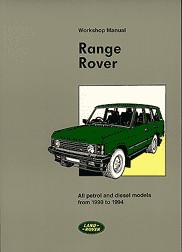 1990 - 1994 Range Rover Factory Repair & Operation Manual