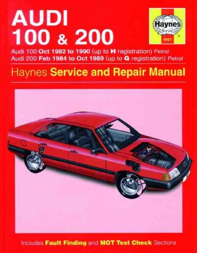 1982 - 1990 Audi 100 & 200 Gasoline Engine Models Haynes Repair Manual