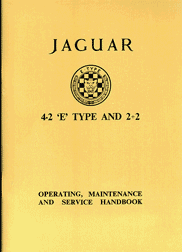 1965 - 1967 Jaguar 4.2 E-Type XK-E Series 1: Conv / 2+2 Operating Service Manual