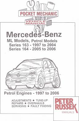 1997 - 2006 Mercedes-Benz ML Models, Gas/Petrol ML Series, 163 1997 - 2004, 164 2005 - 2006, Russek Repair Manual