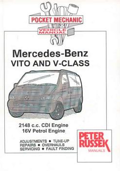 2000 - 2003 Mercedes-Benz Vito and V-Class 2148c.c. CDI Diesel & 16V Gas Engine, Russek Repair Manual