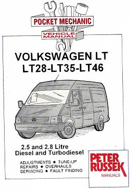 Volkswagen 1997 - 2002 LT LT28, LT35 & LT46, 2.5 & 2.8L Diesel & TurboDiesel, Russek Repair Manual - Softcover