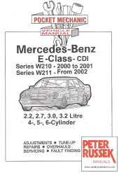 2000 - 2001 Mercedes-Benz E-Class CDI (W210 Series 2000-2001) & (W211 Series From 2002) 4, 5 & 6 Cylinder Engines, Russek Repair Manual