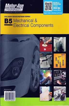 ASE B5 (Collision) Mechanical and Electrical Components MotorAge Test Prep Manual - Softcover