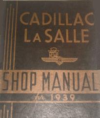 1939 Cadillac & LaSalle Factory Shop Manual