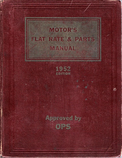 1938 - 1952 MOTOR's Flat Rate & Parts Manual 24th Edition