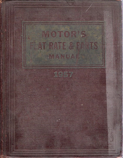 1949 - 1957 MOTOR's Flat Rate & Parts Manual 29th Edition