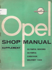 1958 Opel Olympia Rekord/Olympia/Caravan/Delivery Van Factory Shop Manual Supplement