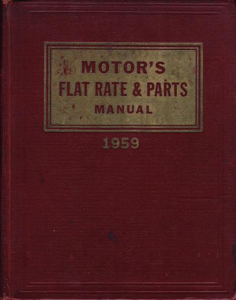 1952 - 1959 Motor's Flat Rate & Parts Manual