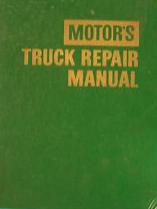 1960 - 1968 MOTOR'S Truck Repair Manual, 21st Edition (Includes Heavy Duty Diesel Engines)