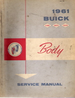 1961 Buick LeSabre, Invica, Electra Body Service Manual