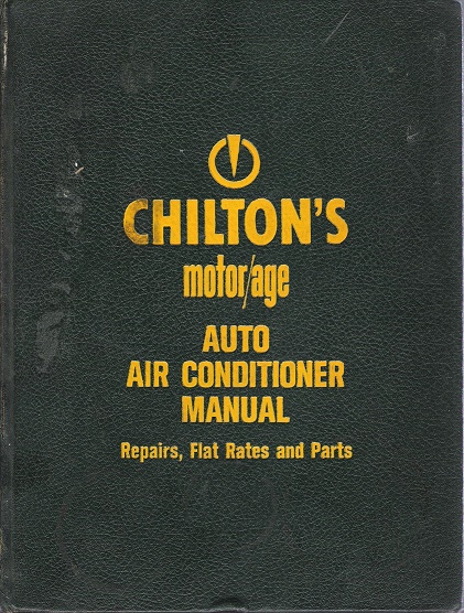 1968 Chilton's Auto Air Conditioning Repair, Flat Rates & Parts Manual