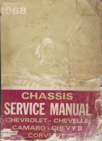 1968 Chevrolet Chevelle, Camaro, Chevy II, Corvette Chassis Service Manual