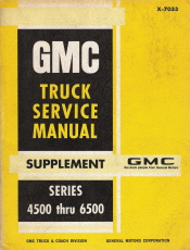 1970 GMC Series 4500 thru 6500 Truck Service Manual Supplement