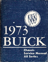 1973 Buick Chassis Service Manual, All Series except Apollo