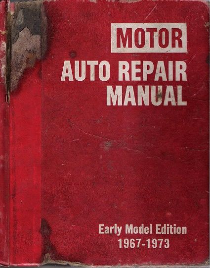 1967 - 1973 MOTOR's Auto Repair Manual - 36th Edition