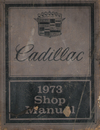 1973 Cadillac Shop Manual - All Models