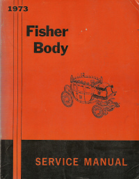 1973 General Motor Fisher Body Assembly Service Manual