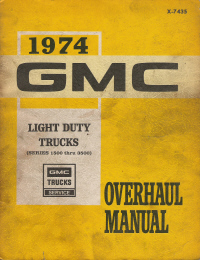1974 GMC Light Duty Series 1500 thru 3500 Truck Overhaul Manual