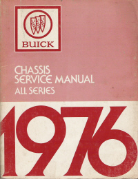 1976 Buick Chassis Service Manual- All Series