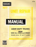 1977 GMC Light Duty Truck Unit Repair Overhaul Manual